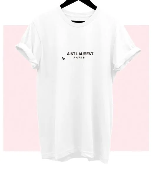 Aint Saint Laurent Graphic Tee