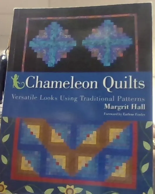 Chameleon Quilts by Margrit Hall