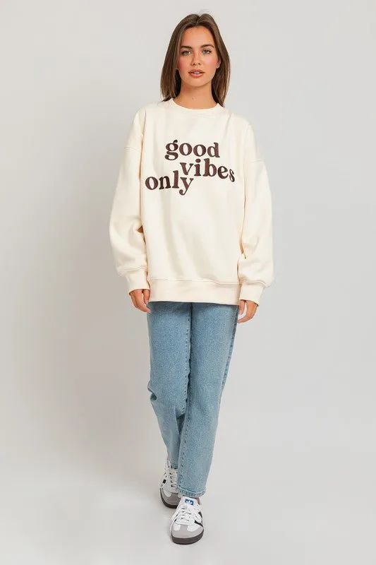 Good Vibes Only Oversized Sweatshirt