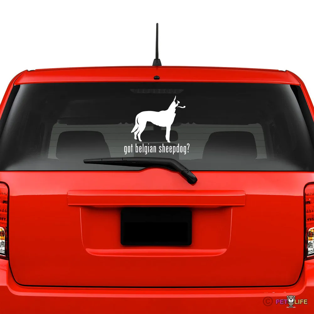 Got Belgian Sheepdog Sticker