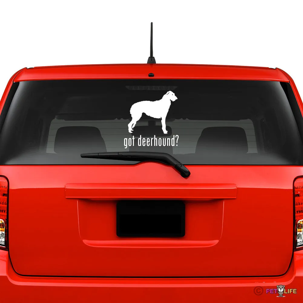 Got Scottish Deerhound Sticker