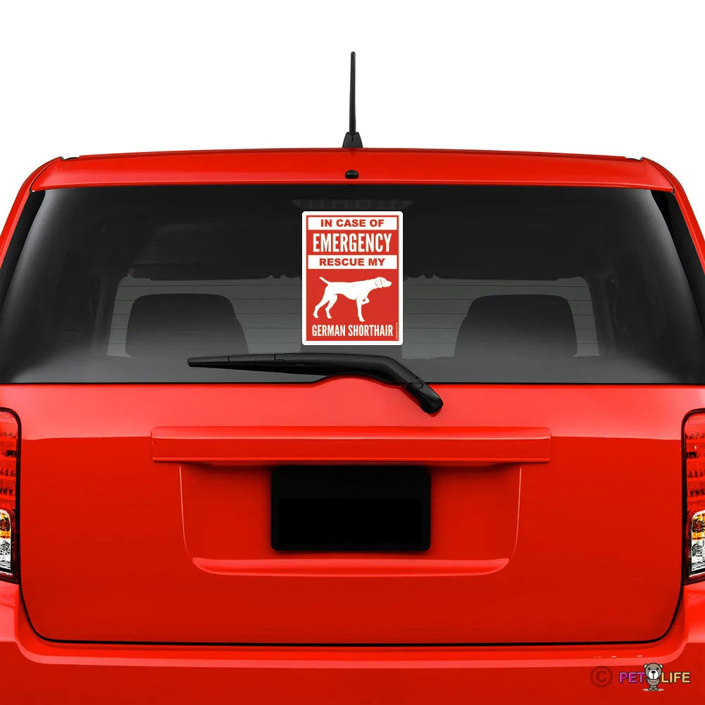 In Case of Emergency Rescue My German Shorthaired Pointer Sticker