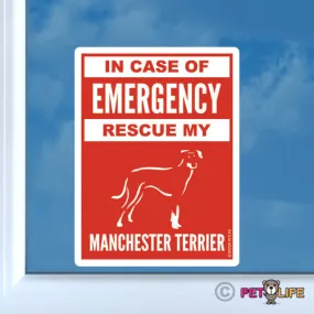 In Case of Emergency Rescue My Manchester Terrier Sticker